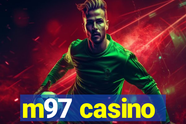 m97 casino